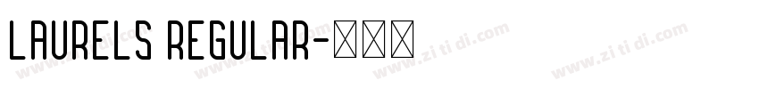 Laurels Regular字体转换